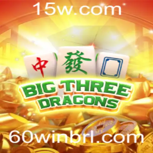 Explorando BigThreeDragons: Um Novo Fenômeno no Mundo dos Jogos com 60win